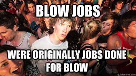 memes about blow jobs|blow jobs Memes & GIFs .